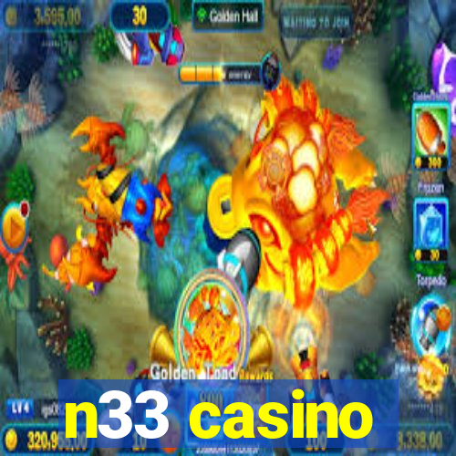 n33 casino